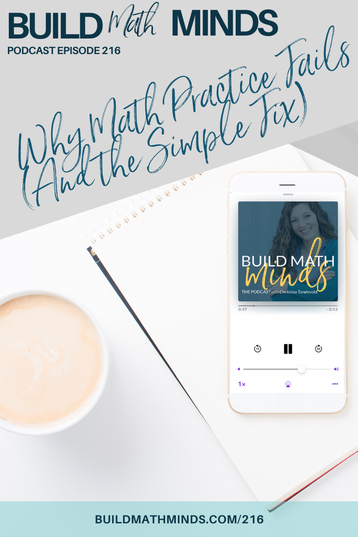 Podcast Pinterest Image Episode 216 As you start off the school year, I want you to keep in mind what is really important as we're trying to teach mathematics to our students.